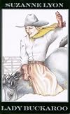 Lady Buckaroo : A Western Story (Five Star First Edtion Western Series)
