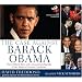 The Case Against Barack Obama: The Unlikely Rise and Unexamined Agenda of the Media's Favorite Candidate