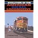 Evolution of the American Diesel Locomotive (Railroads Past & Present)