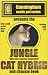 Jungle Cat Hybrid: A Whole New Breed of Cat by Charles Duane Cunningham