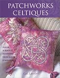 Patchworks celtiques