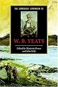 The Cambridge Companion to W. B. Yeats (Cambridge Companions to Literature)