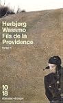 Fils de la providence, tome 1