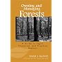 Owning and Managing Forests: A Guide to Legal, Financial, and Practical Matters