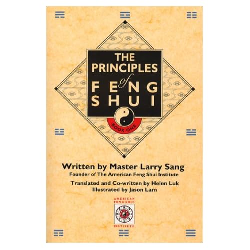 Larry Sang - The Principles of Feng Shui Larry Sang - The Principles of Feng Shui