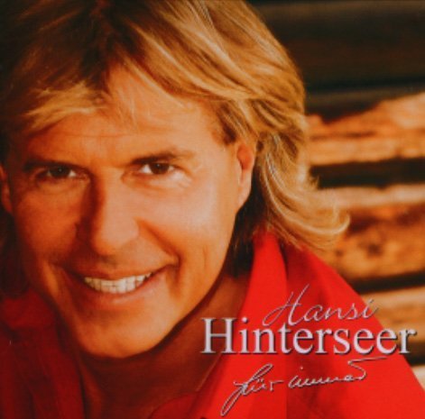Hansi Hinterseer - F&uuml;r immer - Zortam Music