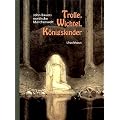 Trolle, Wichtel, K�nigskinder: John Bauers nordische M�rchenwelt. Mit ca. 30 M�rchen