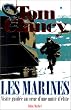 Les Marines. Visite guid�e autour d'une unit� d'�lite