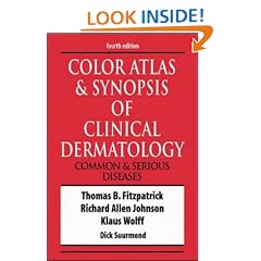 Color Atlas and Synopsis of Clinical Dermatology (Fitzpatrick's Color Atlas & Synopsis of Clinical Dermatology)