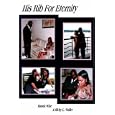 His Rib for Eternity by  Randa Wise and Ricky L. Waller