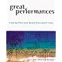 Great Performances: Creating Classroom-Based Assessment Tasks