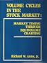 Volume Cycles in the Stock Market: Market Timing Through Equivolume Charting