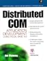 Distributed COM Application Development Using Visual Basic 6.0 and MTS
