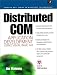 Distributed COM Application Development Using Visual Basic 6.0 and MTS