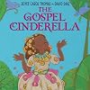 The Gospel Cinderella