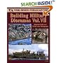Building Military Dioramas Vol. VII