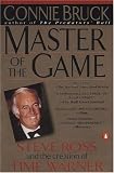 Master of the Game: Steve Ross and the Creation of Time Warner