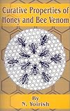 Curative Properties of Honey and Bee Venom