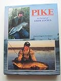 Pike : in pursuit of esox lucius