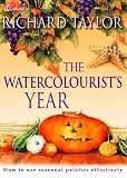 The watercolourist's year : how to use seasonal palettes effectively