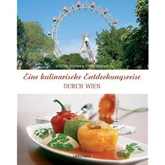 Eine kulinarische Entdeckungsreise durch Wien