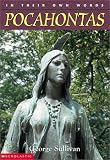 In Their Own Words: Pocahontas