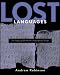 Lost Languages: The Enigma of the World's Undeciphered Scripts