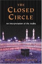 The Closed Circle: An Interpretation of the Arabs