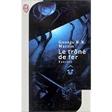 Le tr�ne de fer,  tome 1par George R.R. Martin