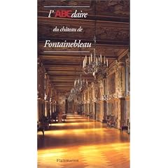 L'abcdaire du chateau de fontainebleau