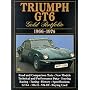 Triumph GT6 Gold Portfolio 1966-1974 (Brooklands Books Road Test Series)