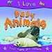 Baby Animals (I Love)
