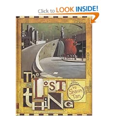 The Lost Thing: For Those Who Have More Important Things to Pay Attention to