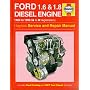 Ford 1.6 & 1.8 Diesel Engine : 1984 to 1996 (A to N registration) - Haynes Service and Repair Manual