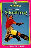 In-line Skating: All You Need to Know (Activators)