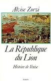 La République du Lion - Histoire de Venise