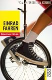Einradfahren. Vom Anf�nger zum K�nner
