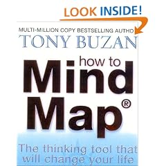 How to Mind Map: Make The Most of Your Mind and Learn How to Create, Organise and Plan