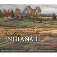 Painting Indiana II: The Changing Face of Agriculture (Quarry Books) by Indiana Plein Air Painters Assn. and Center for Agricultural Science and Heritage Inc.