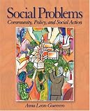 Social Problems: Community, Policy and Social Action