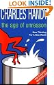 The Age of Unreason: New Thinking For A New World