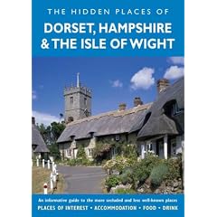 The Hidden Places of Dorset, Hampshire and the Isle of Wight