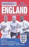 The Official England World Cup Guide 2002 (World Cup 2002)