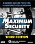 Maximum Security (3rd Edition)