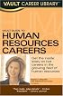 Vault Guide to Human Resources Careers