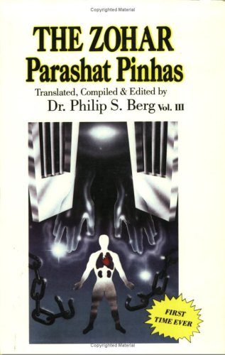 Parashat Pinchas : The Zohar Series, Vol 3