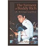 The Torment of Buddy Rich: A Biography book cover