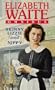 Skinny Lizzie: AND Nippy (Elizabeth Waite omnibus)