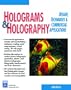 Holograms & Holography: Design, Techniques, & Commercial Applications (Science and Computing Series)