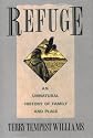 Refuge: An Unnatural History of Family and Place